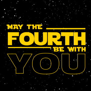 may-the-fourth-4th-be-with-you-